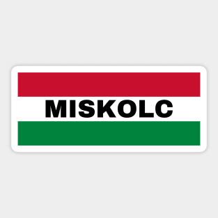 Miskolc City in Hungarian Flag Sticker